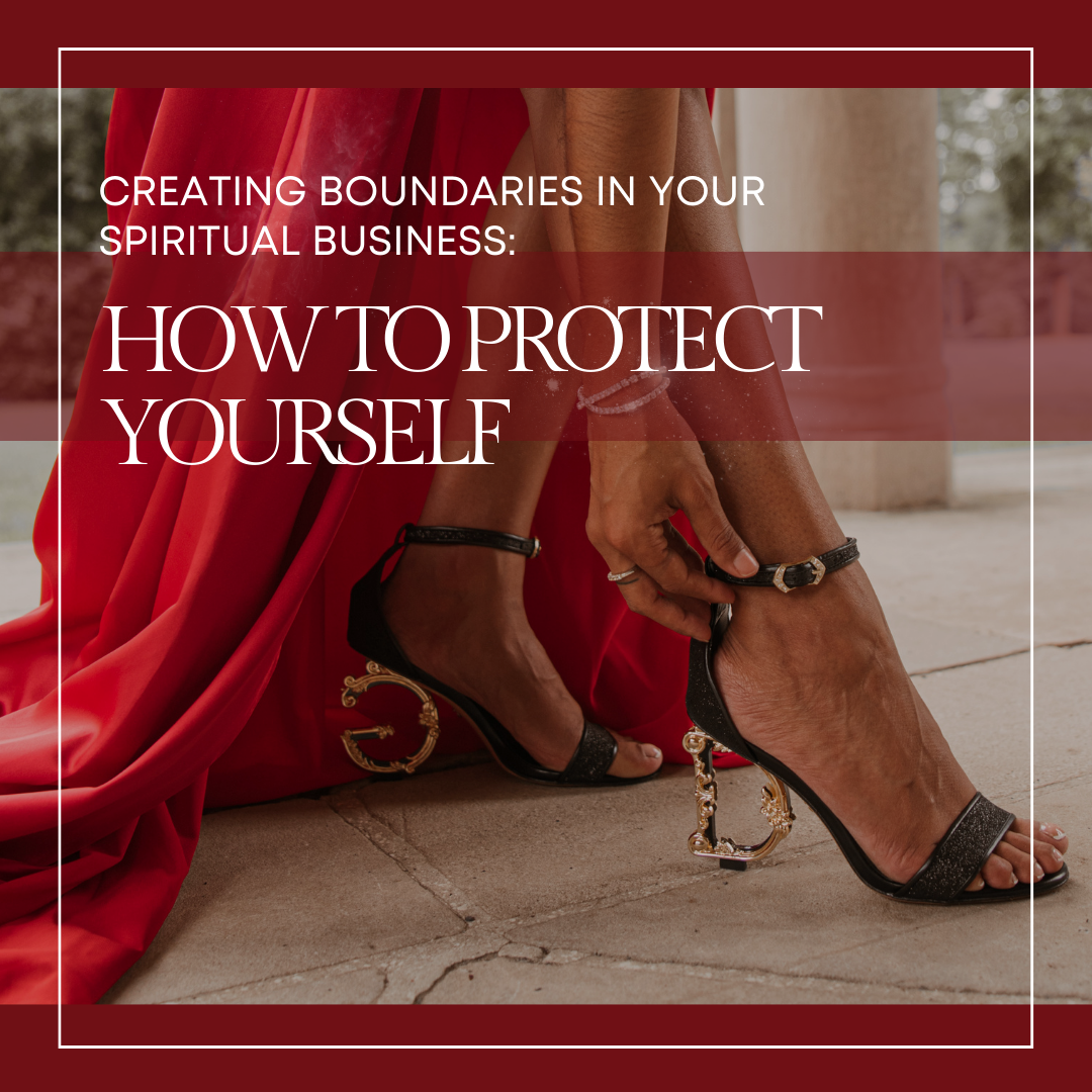 Creating Boundaries in Your Spiritual Business_ How to Protect Yourself